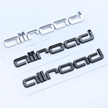 3D ABS Chrome Black Allrado Značko Logotip Prtljažniku Avtomobila Emblem Nalepke Za Audi A4 B8 B5 B6 B7 A6 4F C7, C6 Allroad Nalepke, Dodatki