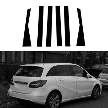 6Pcs za Mercedes-Benz B-Razred W246 2012-2019 Steber delovnih Mest Okno Avtomobila Trim Kritje BC Stolpec Nalepke, Dodatki