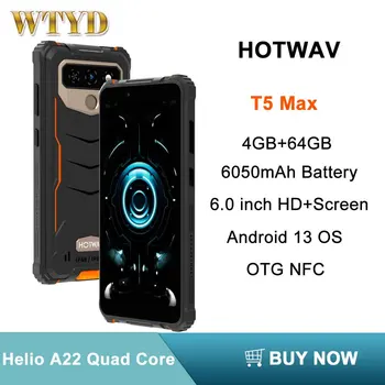HOTWAV T5 Max Krepak Telefon 4GB+64GB 6050mAh 6.0 palčni na Android 13 MTK6761 Helio A22 Quad Core 4G NFC Pametni telefon